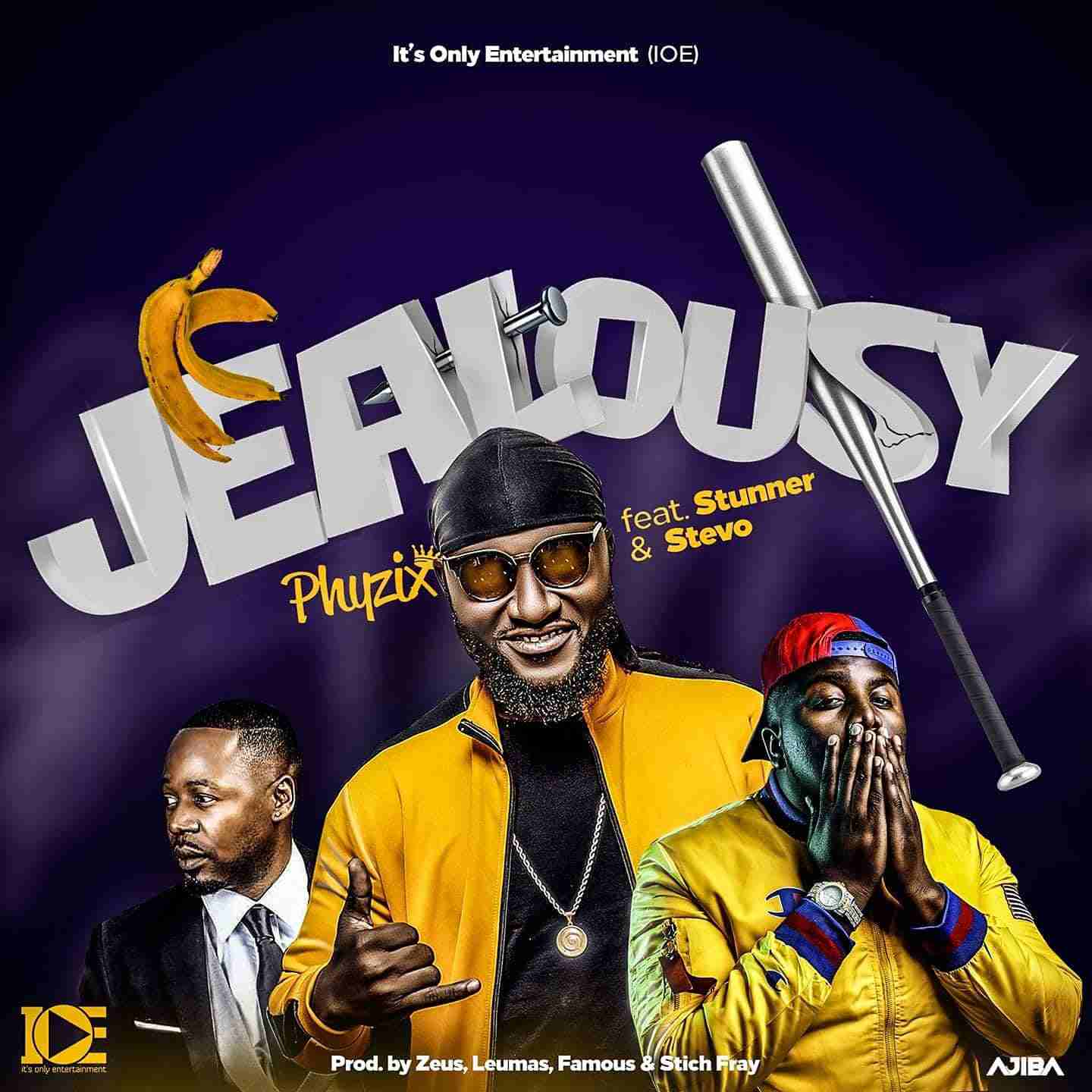 Jealousy ft Stunner + Stevo