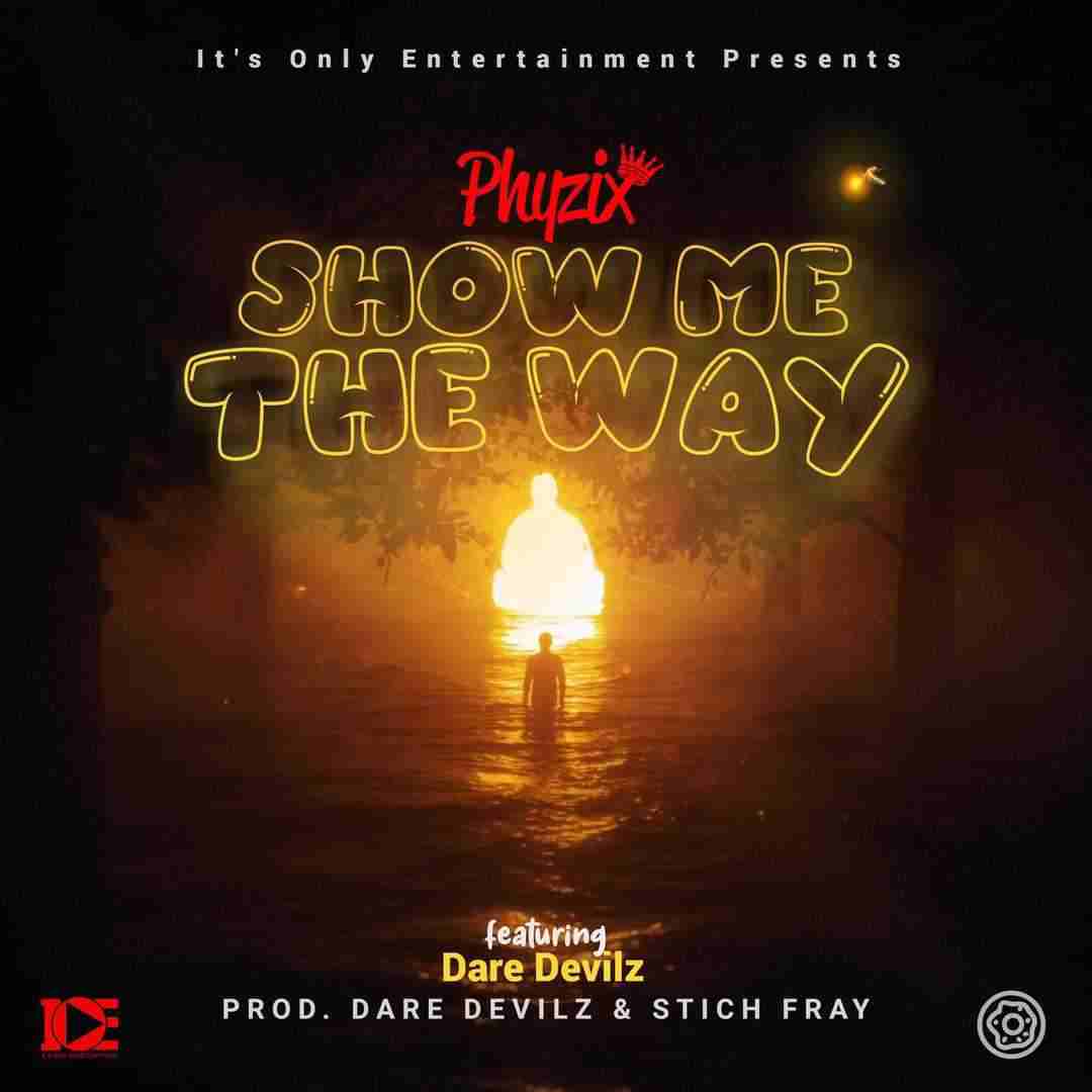 Show Me The Way By Phyzix Ftdare Devils